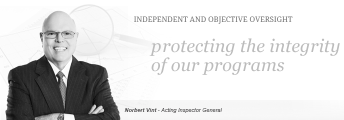 Independent and objective oversight - Protecting the integrity of our programs